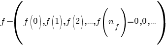 f=(f(0),f(1),f(2),...,f(n_f)=0,0,...)
