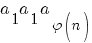 a_1 a_1 cdots a_{varphi(n)}