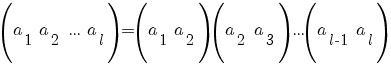 ( a_1 ~ a_2 ~...~ a_l)= ( a_1~a_2)( a_2~a_3)...( a_{l-1}~a_l)