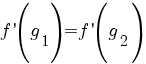 f prime(g_1)=f prime(g_2)