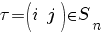 tau = ( i ~ j ) in S_n