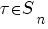 tau in S_n