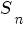 S_n