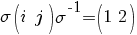 sigma ( i ~ j ) sigma^{-1} = ( 1~2)