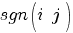 sgn(i~j)