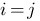 i=j