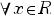 forall x in R