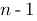 n-1