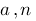 a,n