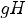 gH